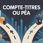 compte titre ou plan epargne action chemin décision bourse