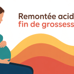 illustration remontée acide fin de grossesse signe accouchement