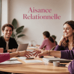 Groupe illustrant l’aisance relationnelle au travail